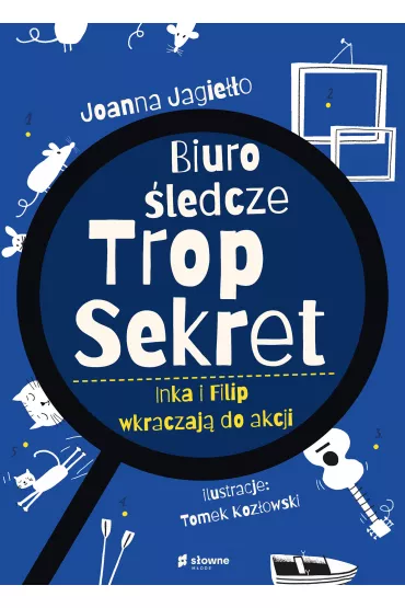 eBook Inka i Filip wkraczaj� do akcji. Biuro �ledcze Trop Sekret. Tom 1 mobi epub - Joanna Jagie��o