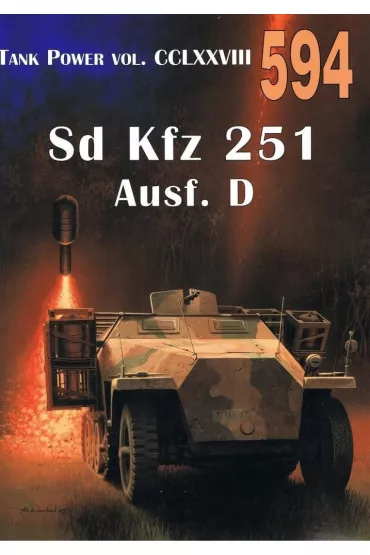 Sd Kfz 251 Ausf. D. Tank Power vol. CCLXXVIII 594 - Janusz Ledwoch