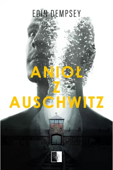 Anio� z Auschwitz - Dempsey Eoin