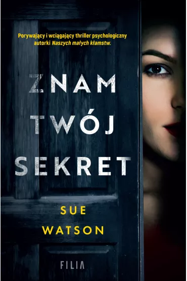 Znam twj sekret - Sue Watson
