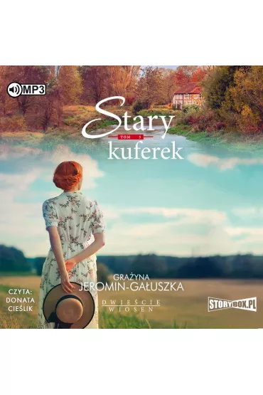 Audiobook Stary kuferek. Dwie�cie wiosen. Tom 5 CD - Gra�yna Jeromin-Ga�uszka