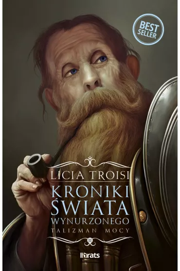 Kroniki �wiata Wynurzonego. Tom 3: Talizman mocy - Licia Troisi