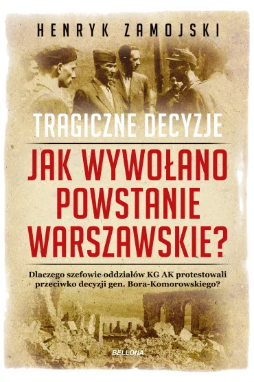 eBook Jak wywo�ano powstanie warszawskie. Tragiczne dzieje mobi epub - Henryk Zamojski