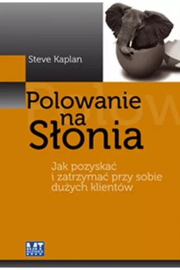 Polowanie na s�onia - Steve Kaplan