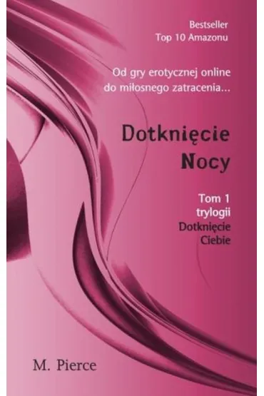 Dotkni�cie nocy - M. Pierce