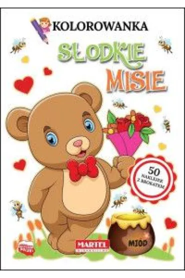 Kolorowanka z naklejkami z brokatem. S�odkie misie