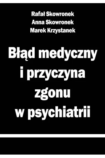 B��d medyczny i przyczyna zgonu w psychiatrii