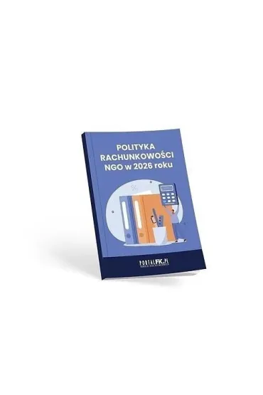 Polityka rachunkowo�ci NGO w 2026 roku