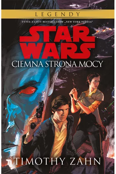 Star Wars. Tom 2. Ciemna strona mocy - Timothy Zahn