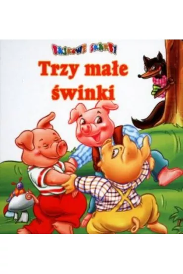 Trzy ma�e �winki. Bajkowe skarby - Krzysztof Micha� Wi�niewski