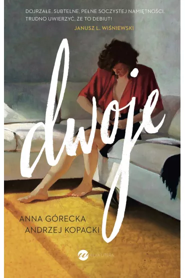 Dwoje - Andrzej Kopacki, Anna G�recka