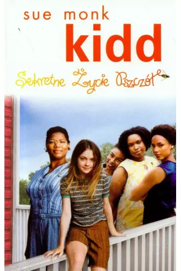 Sekretne �ycie pszcz�. Wydanie filmowe - Sue Monk Kidd