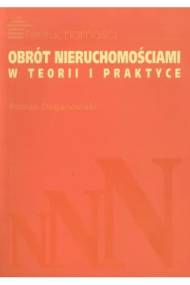Obr�t nieruchomo�ciami w teorii i praktyce - Roman Doganowski