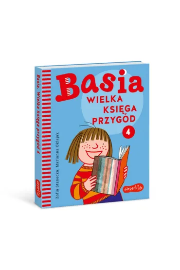 Wielka ksi�ga przyg�d. Basia. Tom 4 - Marianna Oklejak, Zofia Stanecka