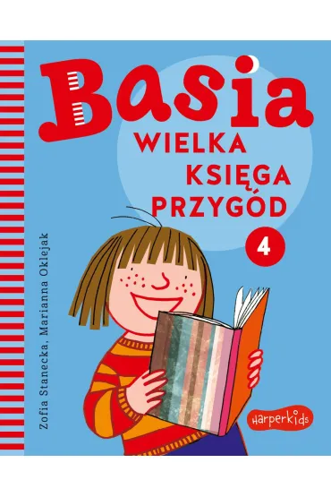 Wielka ksi�ga przyg�d. Basia. Tom 4 - Marianna Oklejak, Zofia Stanecka