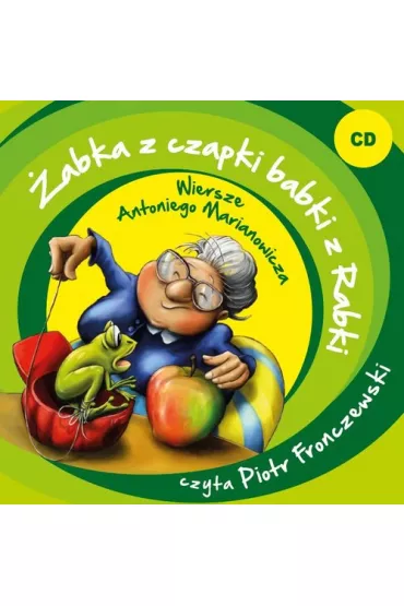 Audiobook �abka z czapki babki z Rabki CD - Antoni Marianowicz