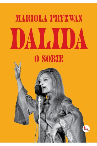 Dalida o sobie - Mariola Pryzwan