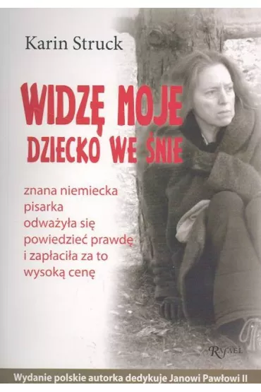 Widz� moje dziecko we �nie - Karin Struck