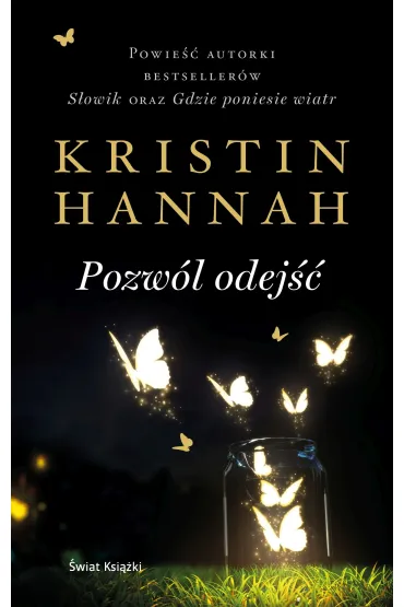 Pozw�l odej�� - Kristin Hannah