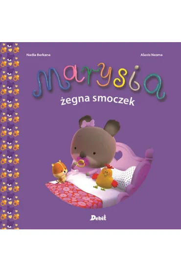 Marysia. Marysia �egna smoczek - Nadia Berkane