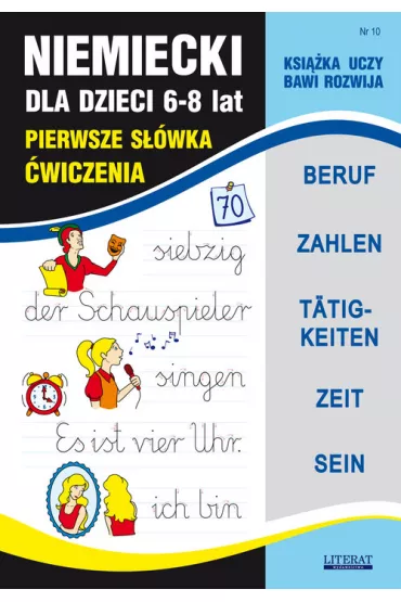 Niemiecki dla dzieci. 6-8 lat. Pierwsze s��wka. �wiczenia. Zeszyt 10 - Joanna Bednarska, Monika Basse