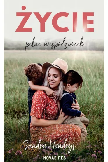 �ycie pe�ne niespodzianek - Sandra Hendrys