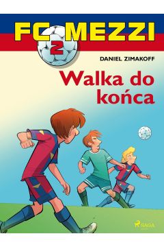 eBook FC Mezzi 2 - Walka do koca mobi epub