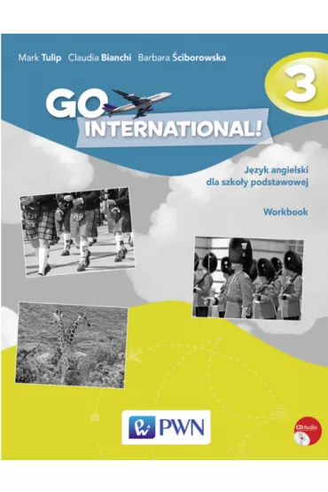 Go International! 3 �wiczenia - Claudia Bianchi, Mark Tulip