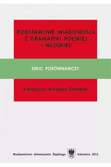 Podstawowe wiadomo�ci z gramatyki PL-W� - Katarzyna Kwapisz-Osadnik