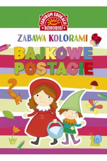 Zabawa kolorami. Bajkowe postacie