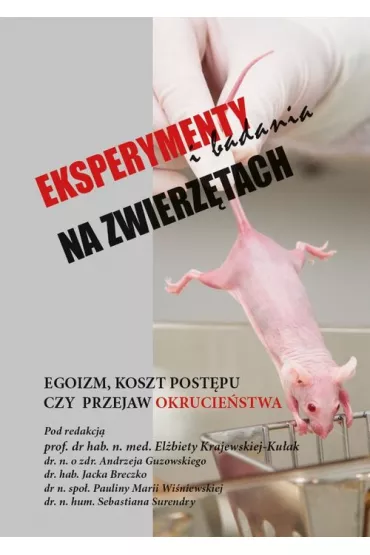 Eksperymenty i badania na zwierz�tach