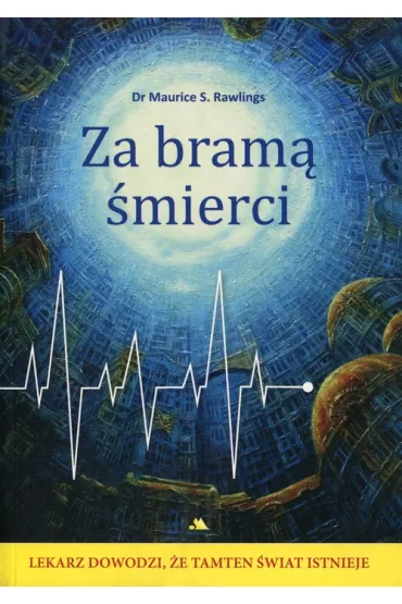 Za bram� �mierci - Maurice Rawlings