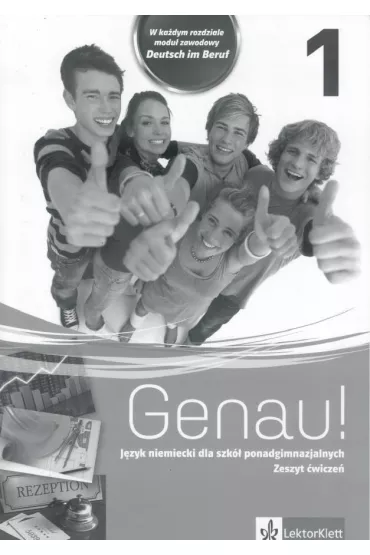 Genau! 1. Zeszyt �wicze� do j�zyka niemieckiego dla szk� ponadgimnazjalnych - Carla Tkadkeckova, Petr Tlusty, Danuta E. Machowiak