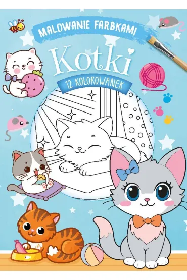 Malowanie farbkami. Kotki