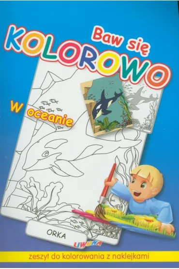 Baw si� kolorowo. W oceanie