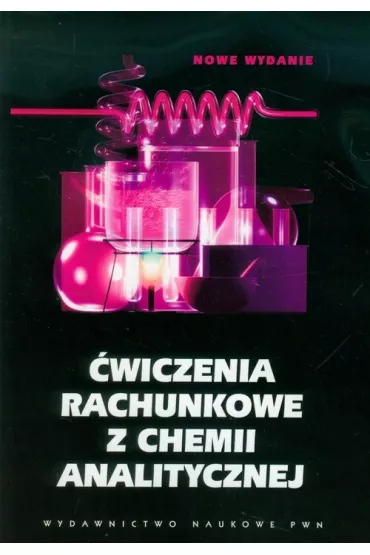 �wiczenia rachunkowe z chemii analitycznej - Zbigniew Galus
