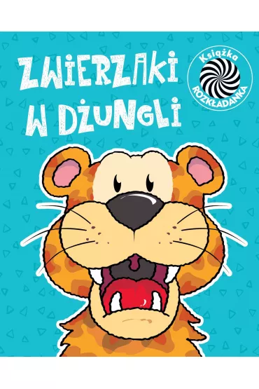 Zwierzaki w d�ungli. Ruchome obrazki - Jan Kazimierz Siwek