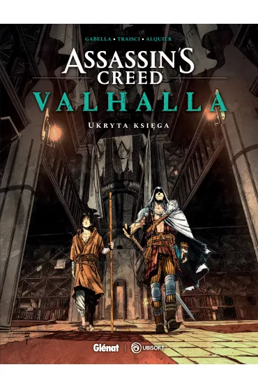 Assassin's Creed Valhalla Ukryta ksi�ga. Assassin's Creed Valhalla - Mathieu Gabella, Paolo  Traisci