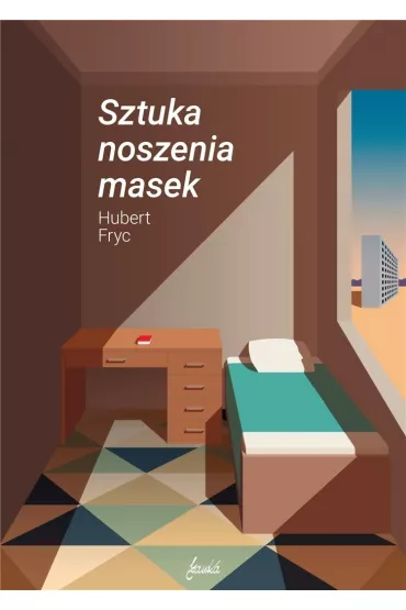 Sztuka noszenia masek - Hubert Fryc