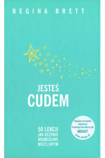 Jeste cudem - Regina Brett