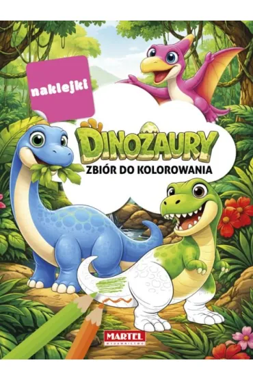 Dinozaury. Zbi�r do kolorowania z naklejkami
