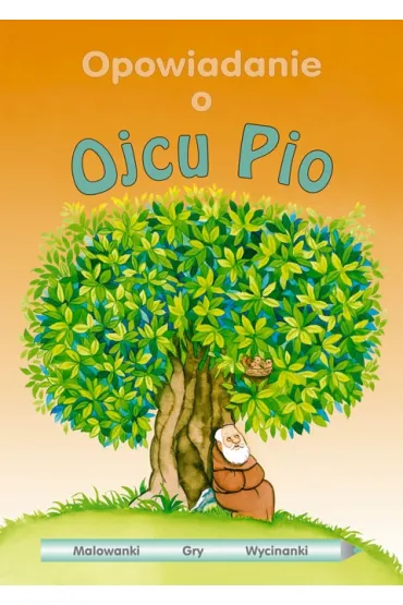 Opowiadanie o Ojcu Pio - Augusta Curreli