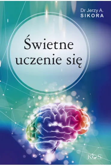 �wietne uczenie si� - Jerzy Sikora