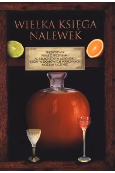 Wielka ksi�ga nalewek