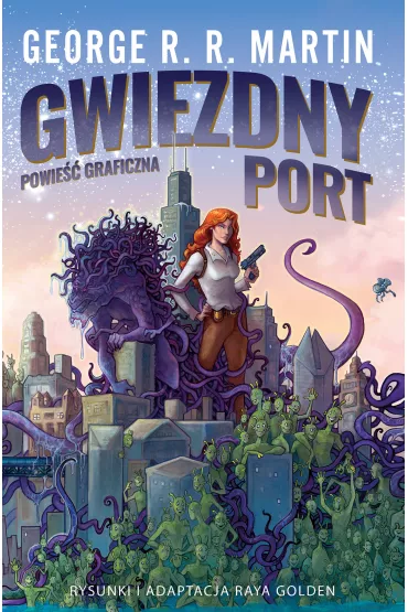 Gwiezdny Port Powie�� Graficzna - George R. R. Martin