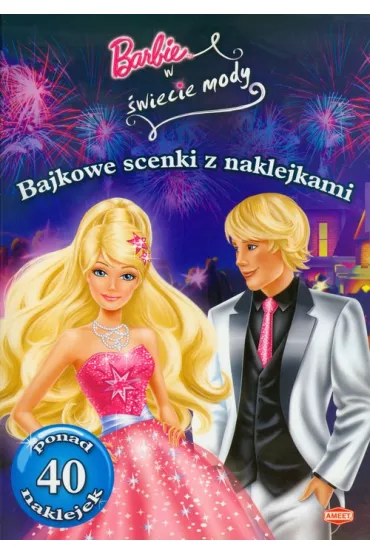 Barbie w �wiecie mody. Bajkowe scenki z naklejkami