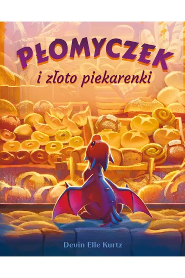 P�omyczek i z�oto piekarenki - Devin Elle  Kurtz