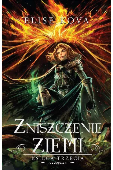 Zniszczenie ziemi. Przebudzenie powietrza. Tom 3 - Elise Kova