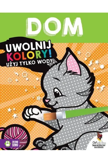 Uwolnij kolory. Dom. Malowanka wodna