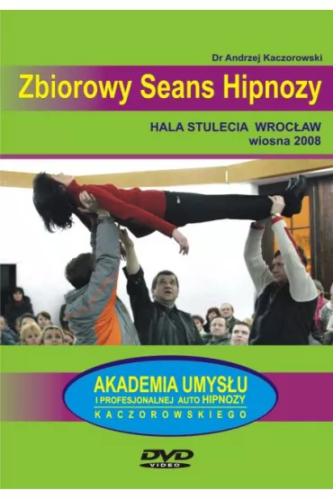 Zbiorowy seans hipnozy DVD - Dr Andrzej Kaczorowski